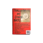 Famous for My Dinner Parties #3