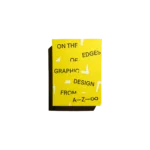 On the Edges of Graphic Design